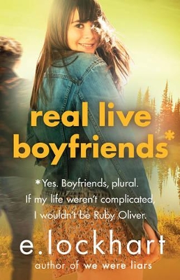 Real Live Boyfriends: a Ruby Oliver Novel 4 book