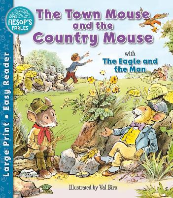 The The Town Mouse and the Country Mouse & The Eagle and the Man by Sophie Giles