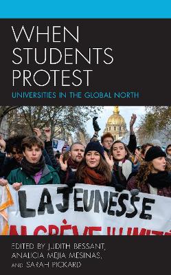 When Students Protest: Universities in the Global North book