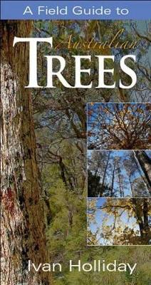 Field Guide to Australian Trees book