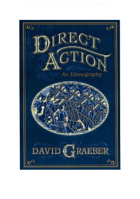 Direct Action: An Ethnography book