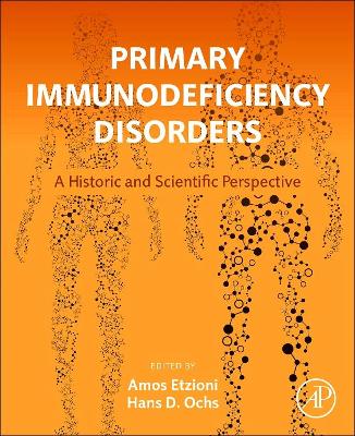 Primary Immunodeficiency: Historical and Advancement Perspective book