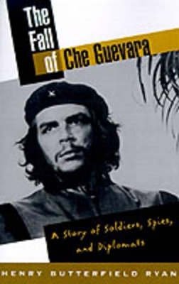 Fall of Che Guevara book