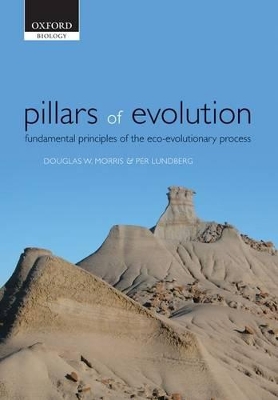 Pillars of Evolution by Douglas W. Morris