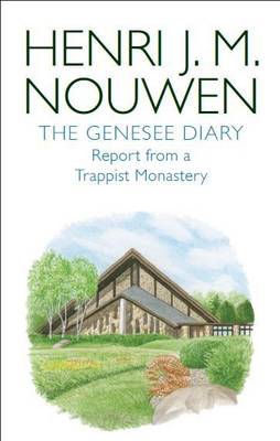 Genesee Diary by Henri J. M. Nouwen