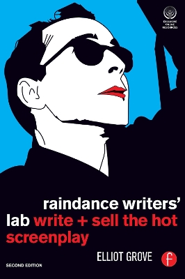 Raindance Writer's Lab by Elliot Grove