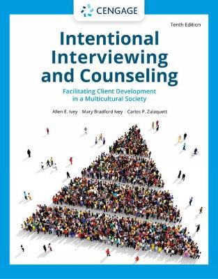 Intentional Interviewing and Counseling: Facilitating Client Development in a Multicultural Society book