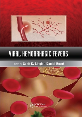 Viral Hemorrhagic Fevers by Sunit K. Singh