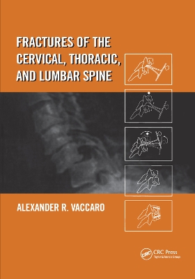 Fractures of the Cervical, Thoracic, and Lumbar Spine book