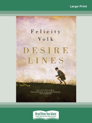 Desire Lines by Felicity Volk