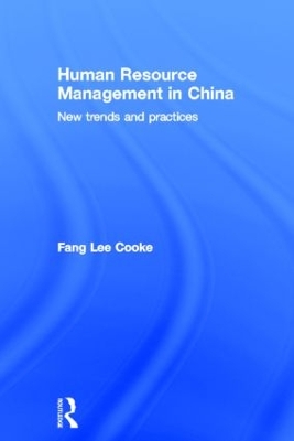 Human Resource Management in China by Fang Lee Cooke