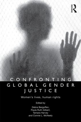 Confronting Global Gender Justice by Debra Bergoffen