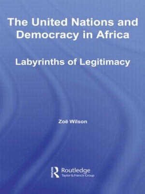 United Nations and Democracy in Africa book