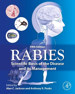 Rabies: Scientific Basis of the Disease and Its Management book