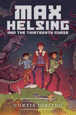 Max Helsing and the Thirteenth Curse book