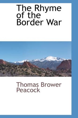 The Rhyme of the Border War book