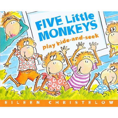 Five Little Monkeys Play Hide and Seek by Eileen Christelow