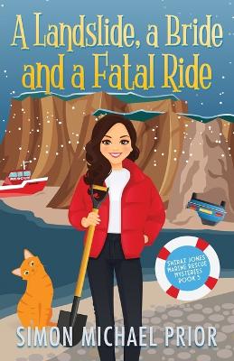 A Landslide, a Bride and a Fatal Ride book