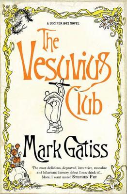 Vesuvius Club by Mark Gatiss