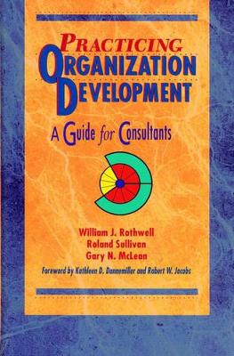 Practicing Organization Development: A Guide for Consultants book