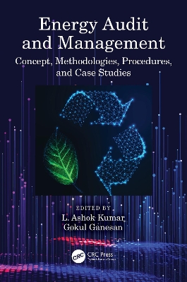 Energy Audit and Management: Concept, Methodologies, Procedures, and Case Studies book