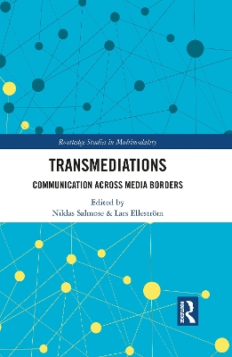 Transmediations: Communication Across Media Borders book