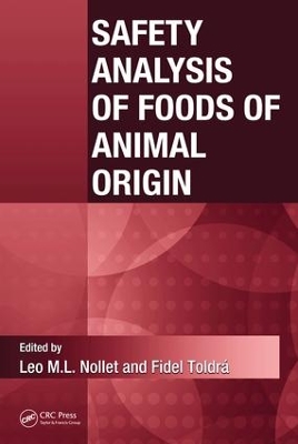 Safety Analysis of Foods of Animal Origin by Leo M.L. Nollet