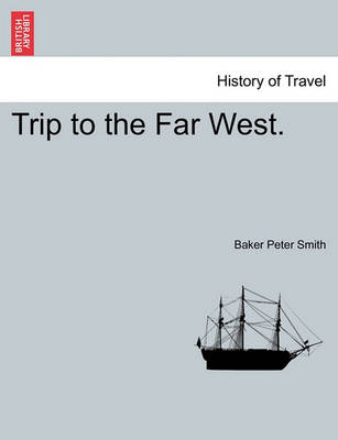 Trip to the Far West. book