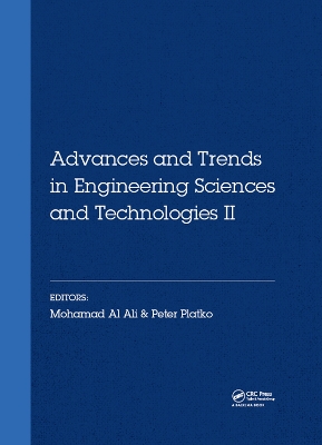 Advances and Trends in Engineering Sciences and Technologies II: Proceedings of the 2nd International Conference on Engineering Sciences and Technologies, 29 June - 1 July 2016, High Tatras Mountains, Tatranské Matliare, Slovak Republic by Mohamad Ali