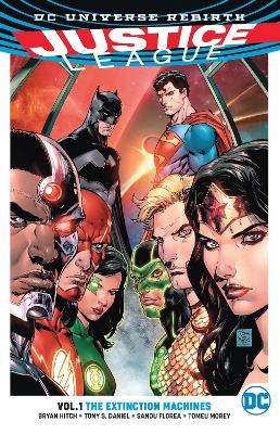 Justice League TP Vol 1 The Extinction Machine (Rebirth) book