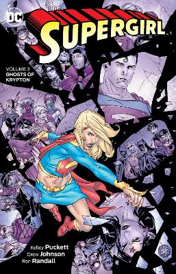 Supergirl TP Vol 3 Ghosts Of Krypton book