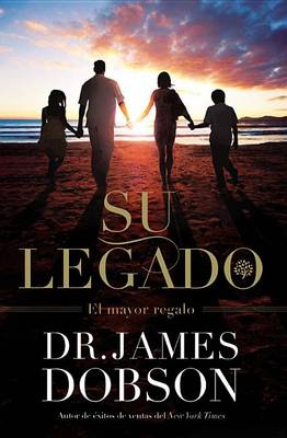 Su Legado: El Mayor Regalo book