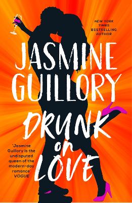 Drunk on Love: The sparkling new rom-com from the author of the 'sexiest and smartest romances' (Red) book