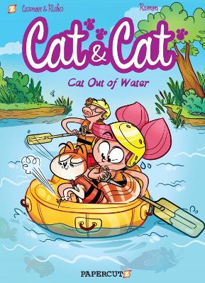 Cat And Cat #2: Cat Out of Water by Christophe Cazenove