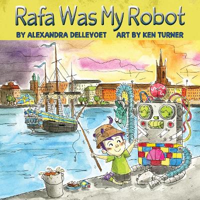 Rafa Was My Robot book