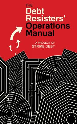 Debt Resisters' Operations Manual book