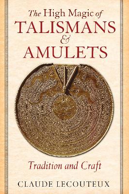 High Magic of Talismans and Amulets book