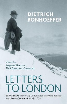 Letters to London by Dietrich Bonhoeffer