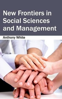 New Frontiers in Social Sciences and Management book