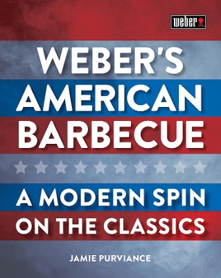 Weber'S American Barbecue book