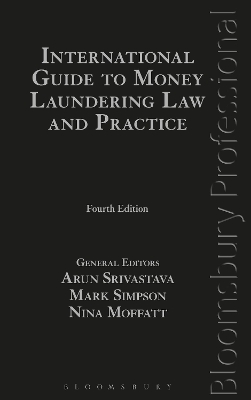 International Guide to Money Laundering Law and Practice by Arun Srivastava