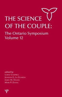 The Science of the Couple: The Ontario Symposium Volume 12 by Lorne Campbell