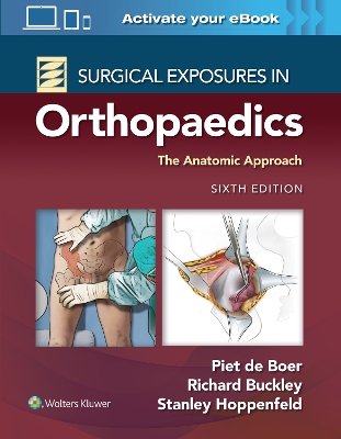 Surgical Exposures in Orthopaedics: The Anatomic Approach book