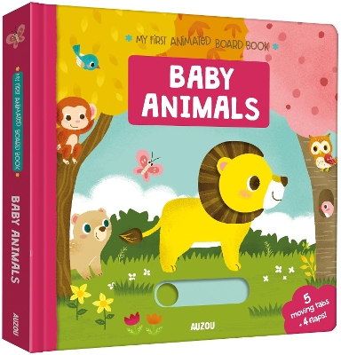 Baby Animals, My First Animated Board Book book