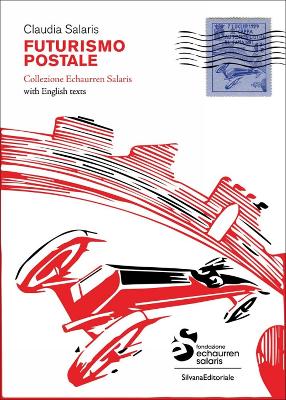 Postal Futurism: Echaurren Salaris Collection book