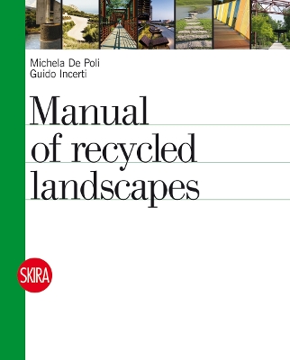 Atlas of Recycled Landscapes book