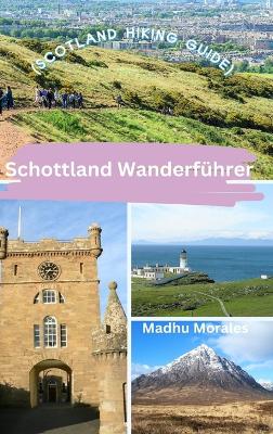 Schottland Wanderf�hrer (Scotland Hiking Guide) book