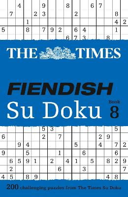 Times Fiendish Su Doku Book 8 book