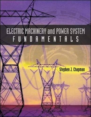 Electric Machinery and Power System Fundamentals book