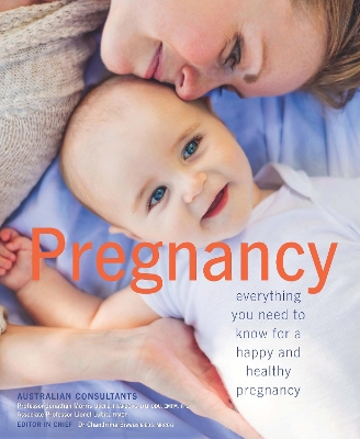 Pregnancy: Everything You Need to Know book